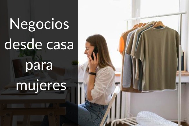 Negocios desde casa para mujeres